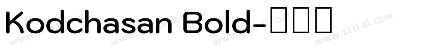Kodchasan Bold字体转换